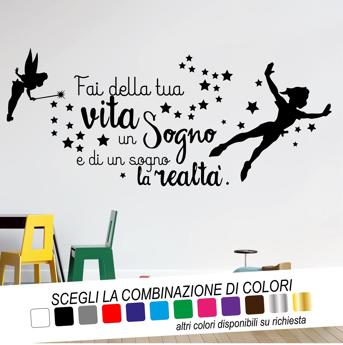 Adesivo Murale FAI DELLA TUA VITA UN SOGNO PETER PAN STELLE