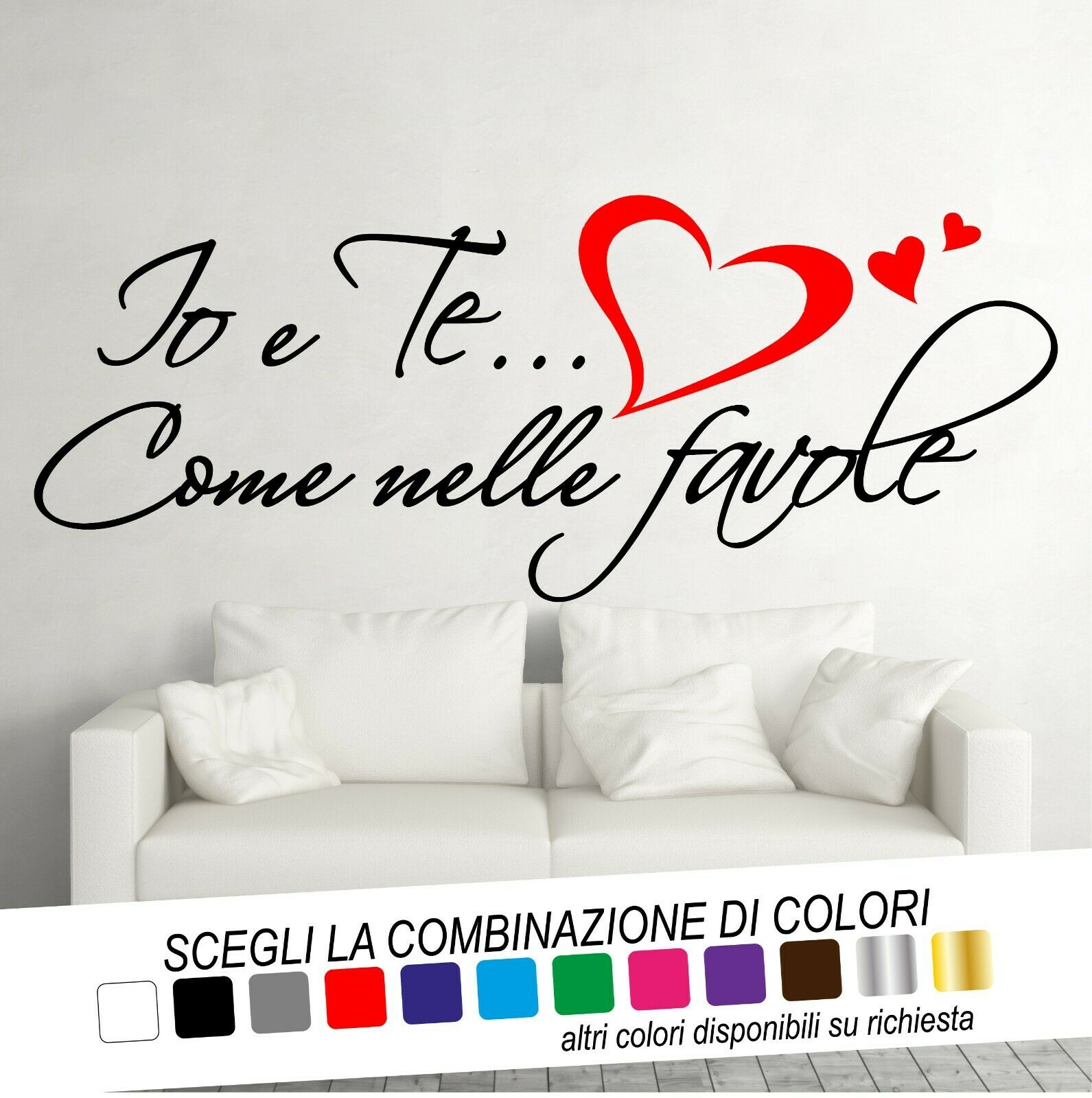 Adesivo Murale IO E TE COME NELLE FAVOLE (Vasco Rossi) - tarasartigrafiche