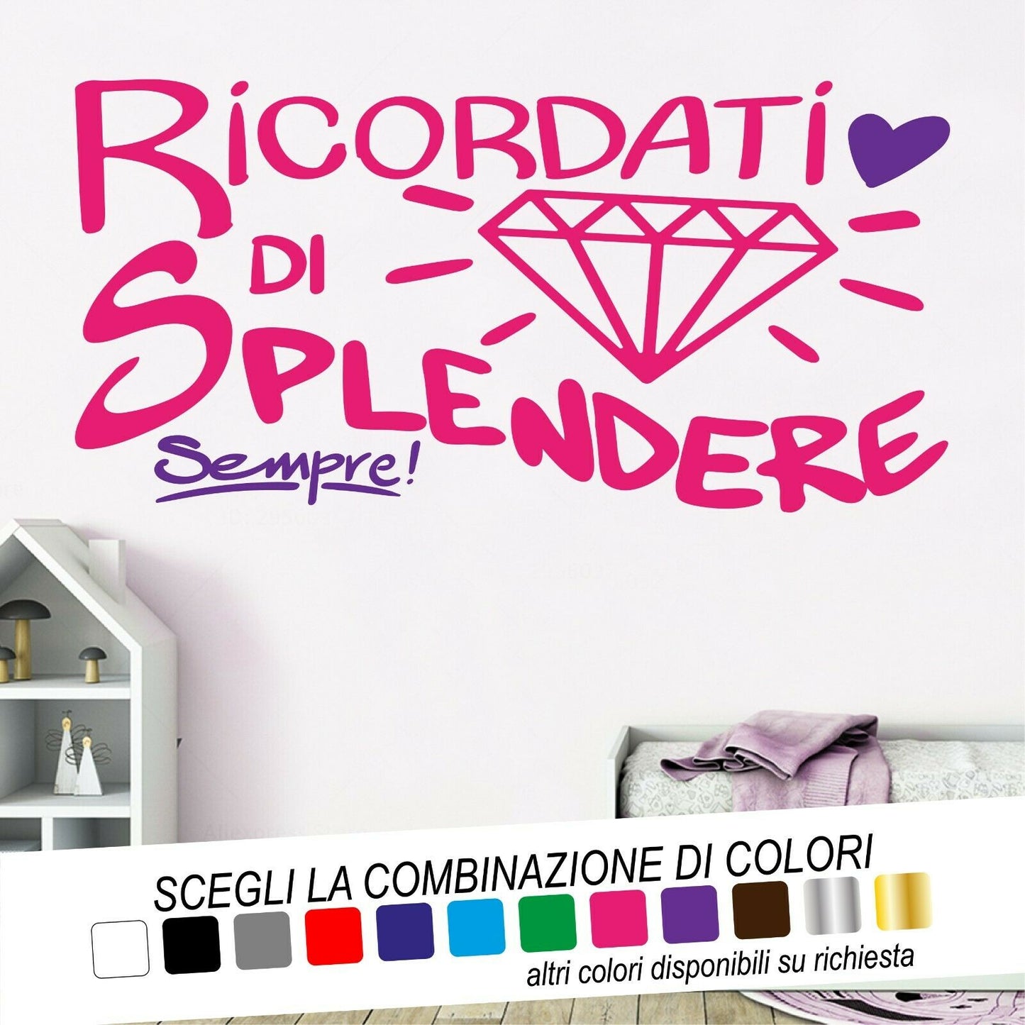 Adesivo Murale RICORDATI DI SPLENDERE DIAMANTE - tarasartigrafiche