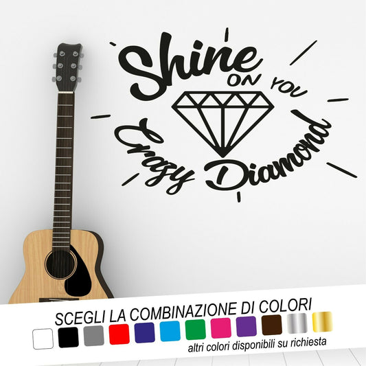 Adesivo Murale SHINE ON YOU CRAZY DIAMOND (Pink Floyd) - tarasartigrafiche