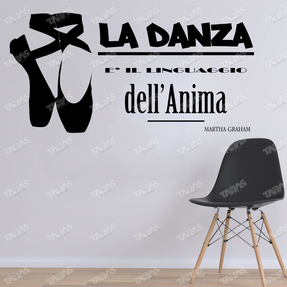 Adesivo Murale LA DANZA É IL LINGUAGGIO DELL'ANIMA (Martha Graham) - tarasartigrafiche