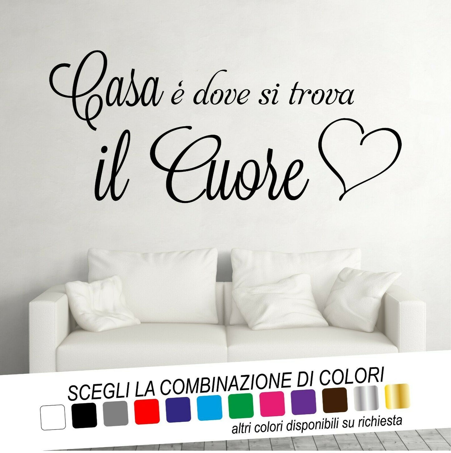 Adesivo Murale CASA È DOVE SI TROVA IL CUORE - tarasartigrafiche