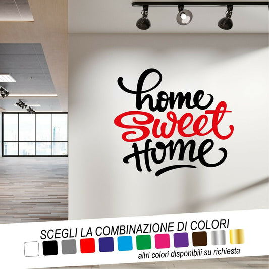 Adesivo Murale HOME SWEET HOME - tarasartigrafiche